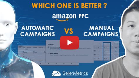 Amazon Ppc Automatic Vs Manual Campaigns Sellermetrics