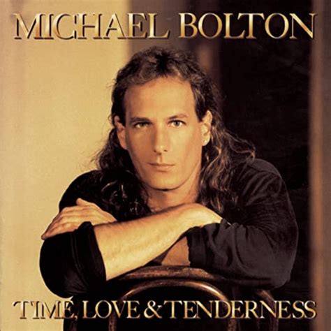 Time Love And Tenderness By Michael Bolton On Amazon Music Uk