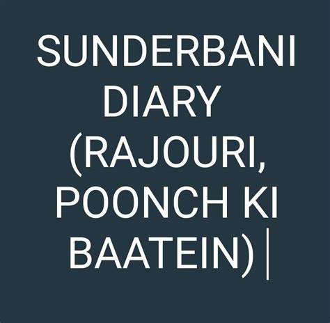 Sunderbani Diary Rajouri