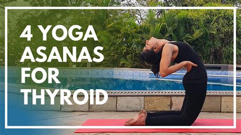 Yoga For Thyroid 4 Asanas To Improve Circulation Around Thyroid Gland Youtube