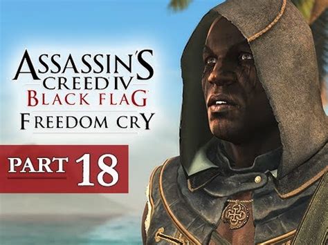 Assassin S Creed Black Flag Freedom Cry Dlc Walkthrough Part