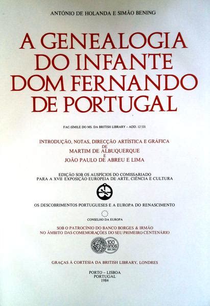 A Genealogia Do Infante Dom Fernando De Portugal Von Holanda António