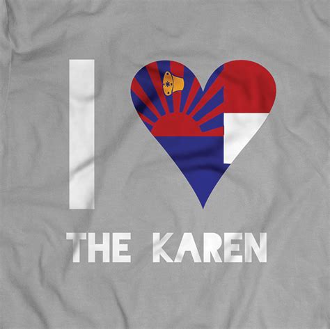 I Love The Karen T Shirt Christian Freedom International Giving Store