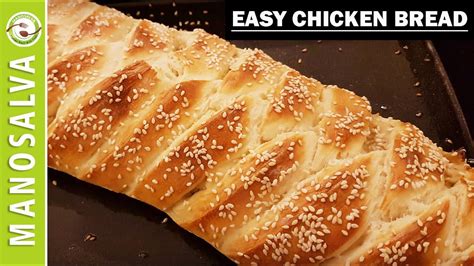 Homemade Chicken Bread Recipe Chicken Stuffed Bread Easy Chicken Bread Manosalva