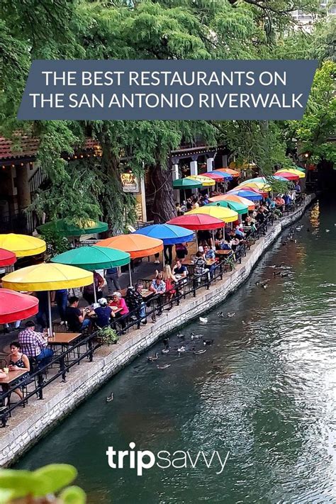 7 Best Restaurants on the San Antonio Riverwalk | San antonio riverwalk