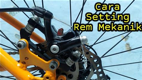 Tutorial Setting Rem Mekanik Sepeda Youtube