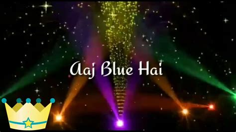 Aaj Blue Hai Pani Pani Whatsapp Status Honey Singh Sunny Sunny Whatsapp Status Youtube