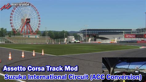 Assetto Corsa Track Mods Suzuka International Circuit Rt