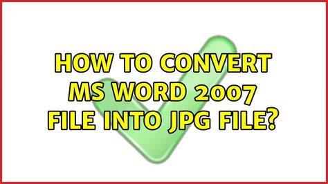 How To Convert Ms Word 2007 File Into  File Youtube