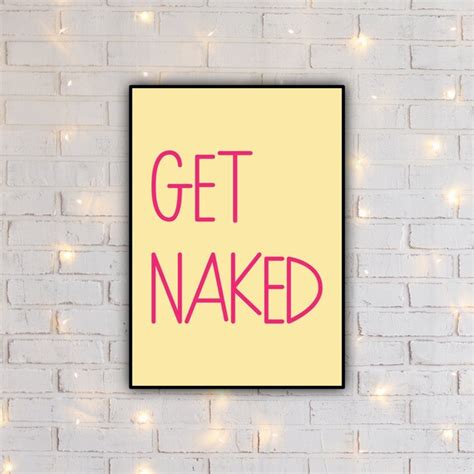 GET NAKED Wall Art Print Typography Graphic Design Etsy