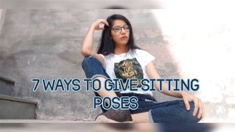 7 Ways To Give Sitting Poses By Self Timer Youtube