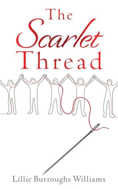 The Scarlet Thread By Lillie Burroughs Williams Paperback Barnes