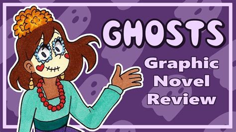 Ghosts Graphic Novel Review Youtube