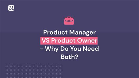Product Owner Vs Product Manager Differences And Why You Need Both