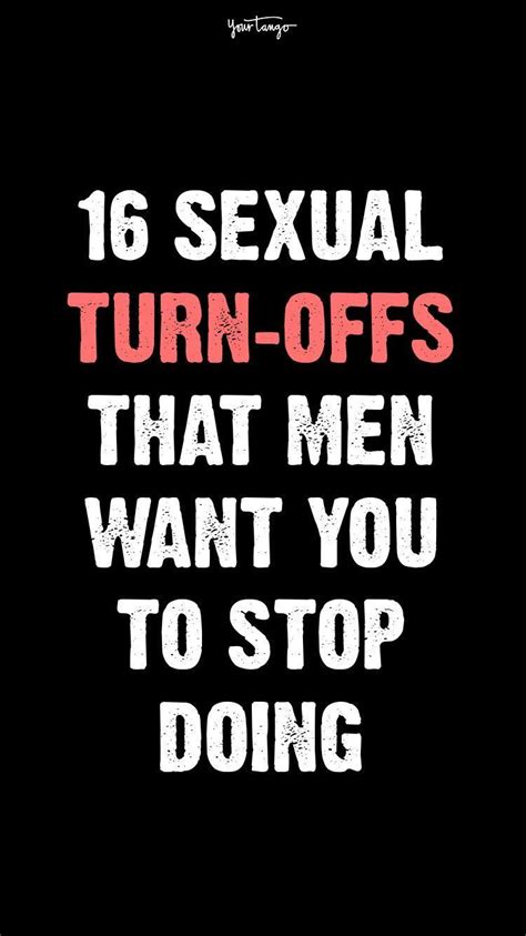 16 Sexual Turn Offs That Men Want You To Stop Doing Artofit