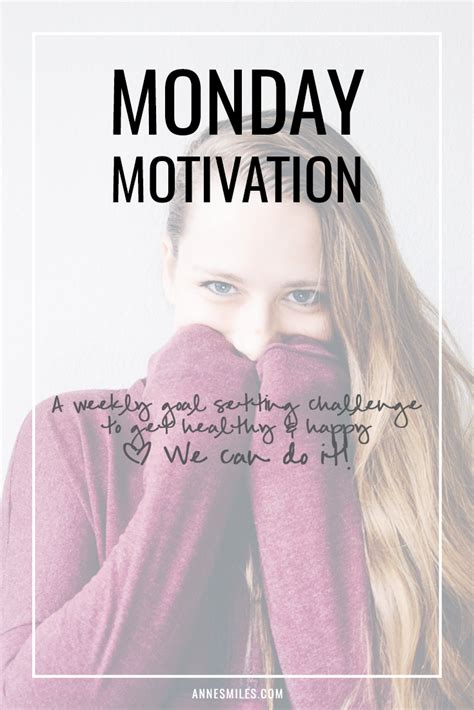 Monday Motivation Week 3 Monday Motivation Motivation Health