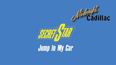 Secret Star Jump In My Car Youtube