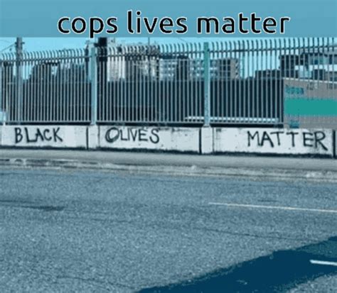 Cops Lives Matter  Cops Lives Matter Discover And Share S