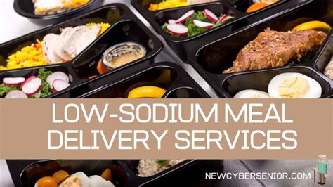 Top 11 Low Sodium Meal Delivery Services For Seniors New Cyber Senior