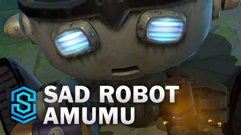 Sad Robot Amumu Wild Rift Skin Spotlight Youtube