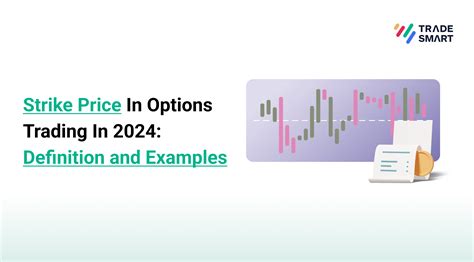Strike Price In Options Trading In 2024 Definition And Examples