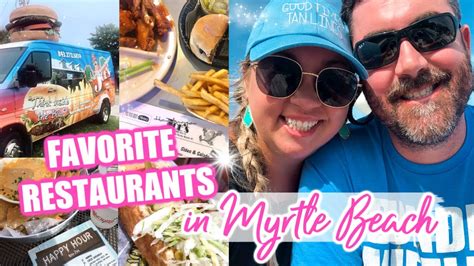 FAVORITE RESTAURANTS IN MYRTLE BEACH | BEST PLACES TO EAT AT THE BEACH