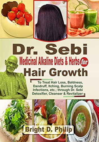 Dr Sebi Medicinal Alkaline Diets And Herbs For Hair Growth To Treat