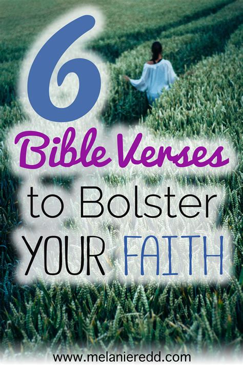 When we wholeheartedly believe in our creator, who is bigger and more powerful than us, and who is. 6 Bible Verses to BOLSTER Your Faith