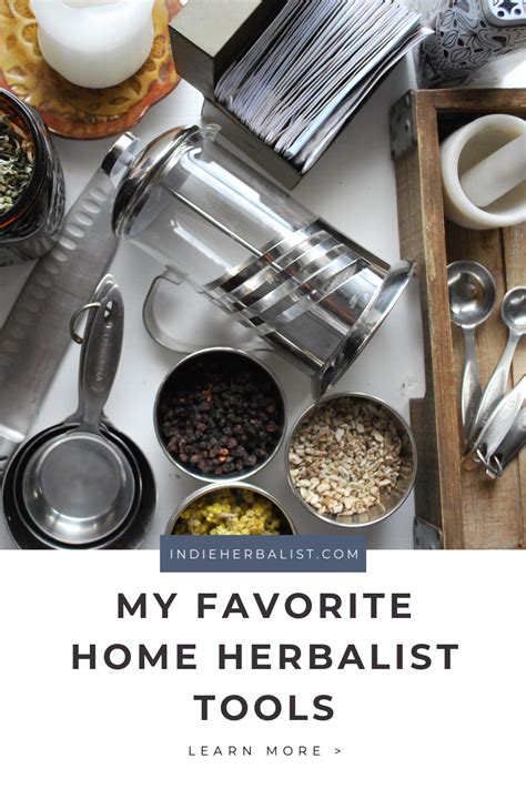The Herbal Tools I Use The Most In My Home Apothecary Indie Herbalist