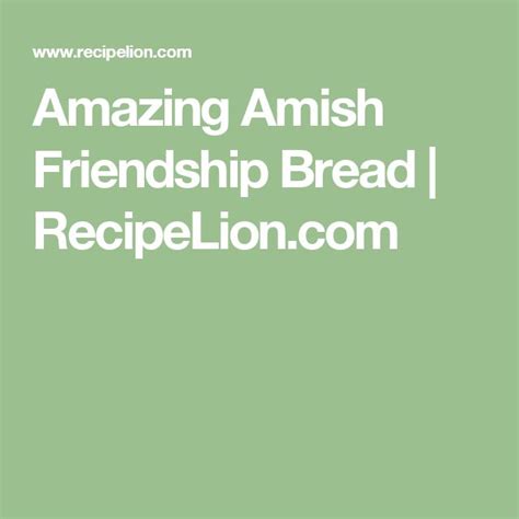 Shortcut Amish Friendship Bread Recipe Recipe Friendship Bread Recipe Friendship Bread