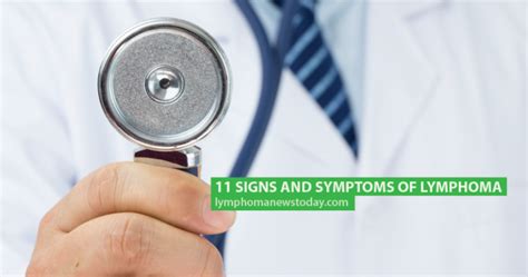 11 Signs And Symptoms Of Lymphoma Lymphoma News Today
