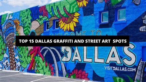 Top 15 Dallas Graffiti And Street Art Spots The Trendy Art