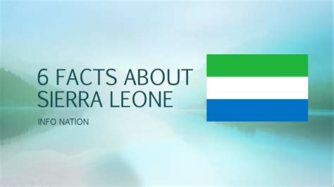 6 Facts About Sierra Leone Youtube