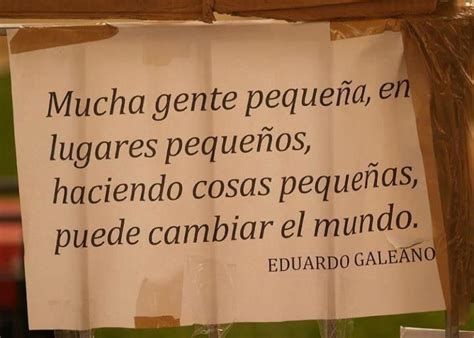 Eduardo Galeano Words Great Quotes More Than Words