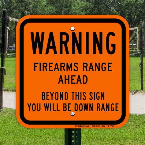 Warning Firearms Range Ahead Sign SKU K 7708