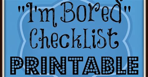 Bored Checklist Free Printable