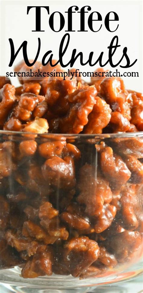 Toffee Walnuts Are An Easy To Make Recipe Amazing Plain Served With