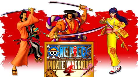 One Piece Pirate Warriors 4 Dlc Pack 3 Kozuki Oden Kinemon And Okiku