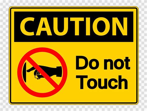 Caution Do Not Touch Sign Label On Transparent Background 3683759