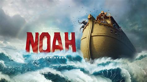 Noah 2020 Official Trailer Sight And Sound Theatres® Youtube