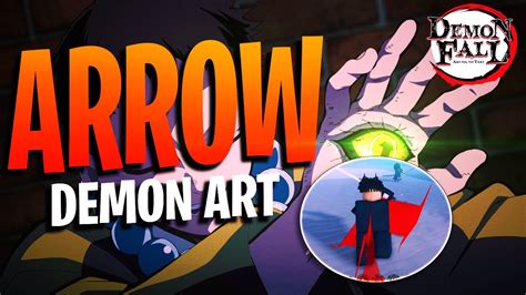The New Arrow Demon Art With Greatsword Good Combo Roblox Demon Slayer