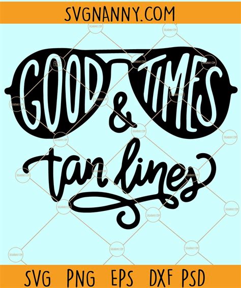 good times and tan lines svg beach life svg summer time svg vacation