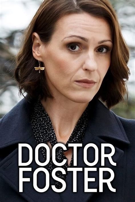 Respected family doctor gemma foster suspects her husband of having an affair and risks her career, family and friends to find proof of his betrayal. Doctor Foster in 2020 | Dr foster, The fosters, Free ...