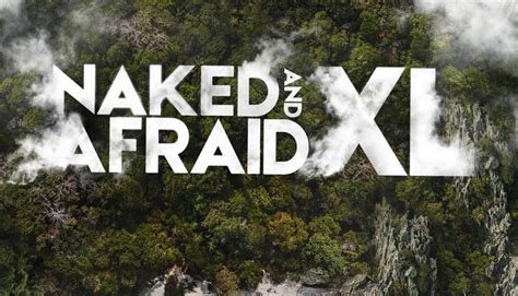 Naked And Afraid Xl Season Release Date Is Set By Discovery