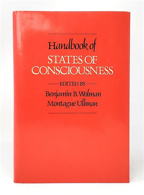 Handbook Of States Of Consciousness Menjamin B Wolman Montague Ullman