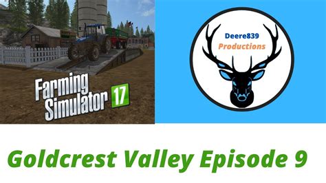 Farming Simulator 2017 Timelapse Goldcrest Valley Episode 9spreading