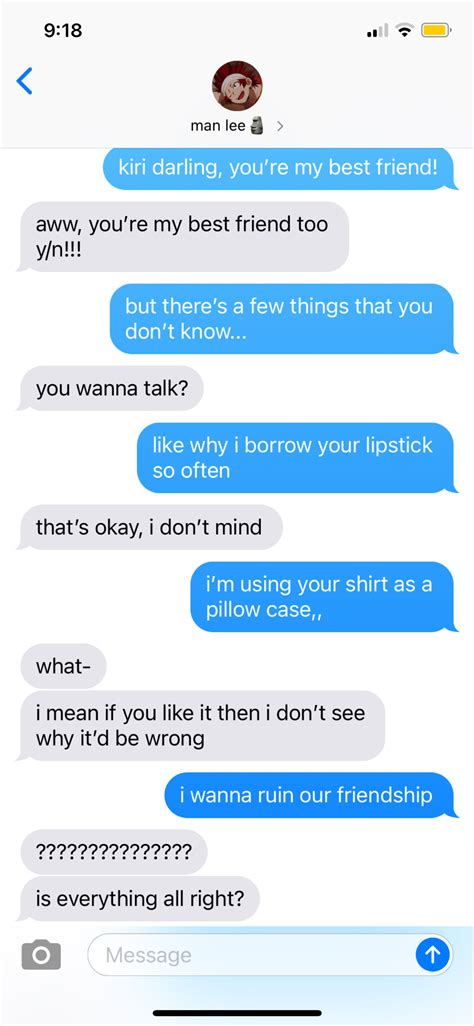 Pranks To Do On Your Best Friend Over Text This Is What Happened When We Texted Disney Lyrics