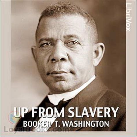 Two points that slaves in south agreed upon after their freedom. Up From Slavery by Booker T. Washington - Free at Loyal Books