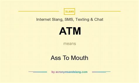 Atm Ass To Mouth In Internet Slang Sms Texting And Chat By