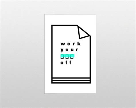 Work Your Ass Off On Behance